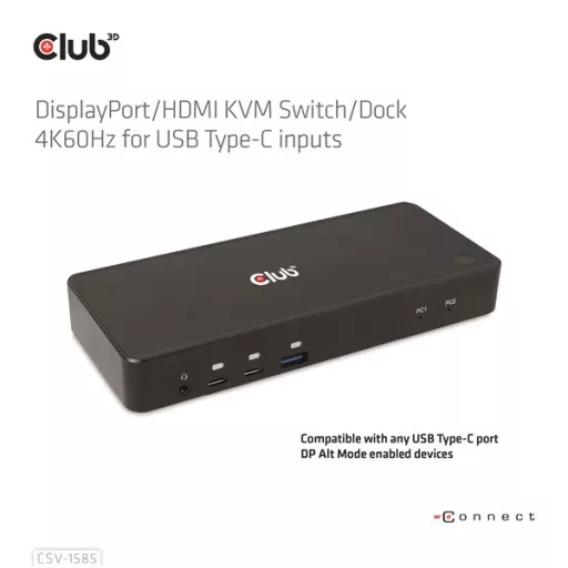 Club 3D KVM Switch - CSV-1585 (2xUSB-C to HDMI, DP, USB-C 100W PD3.0, 2xUSB-C, 3xUSB-A, 3,5 Jack, RJ45, 4k60Hz)