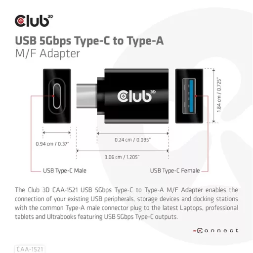 Club 3D Átalakító - CAA-1521 (3.1 USB-C Gen 1 to 3.1 USB-A Gen1)
