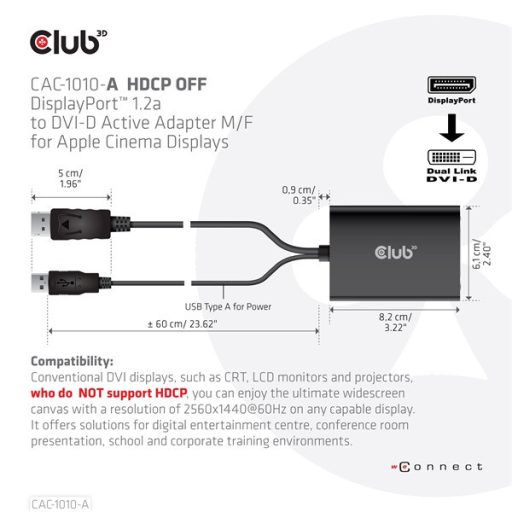 Club 3D Átalakító - CAC-1010 (DisplayPort to Dual Link DVI-D, aktív, 4K30Hz, HDCP ON)