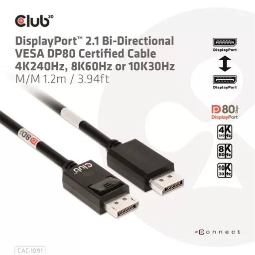 Club 3D Kábel - CAC-1091 (DisplayPort 2.1,  DP80, 4K240Hz, 1.2m, Bidirectional, M/M)