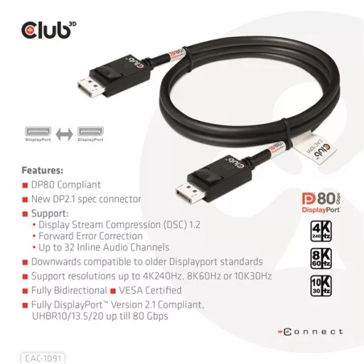 Club 3D Kábel - CAC-1091 (DisplayPort 2.1,  DP80, 4K240Hz, 1.2m, Bidirectional, M/M)