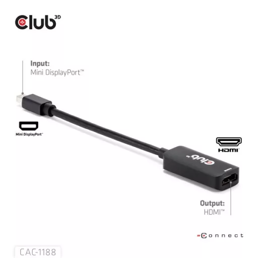 Club 3D Átalakító - CAC-1188 (Mini DisplayPort 1.4 to HDMI 8K60Hz, aktív, HDCP 2.2, 9cm)
