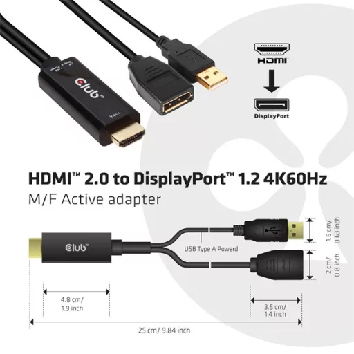 Club 3D Átalakító - CAC-1331 (HDMI 2.0 to DisplayPort 1.2 4K60Hz HDR M/F, USB-A táp, 25cm)