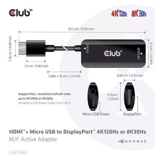 Club 3D Átalakító - CAC-1335 (HDMI+Micro USB to DisplayPort, 4K120Hz/8K30Hz, M/F, aktív)